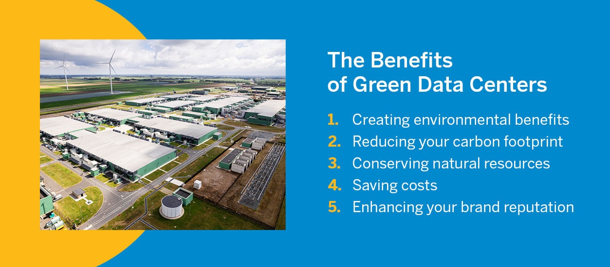 The Benefits of Green Data Centers