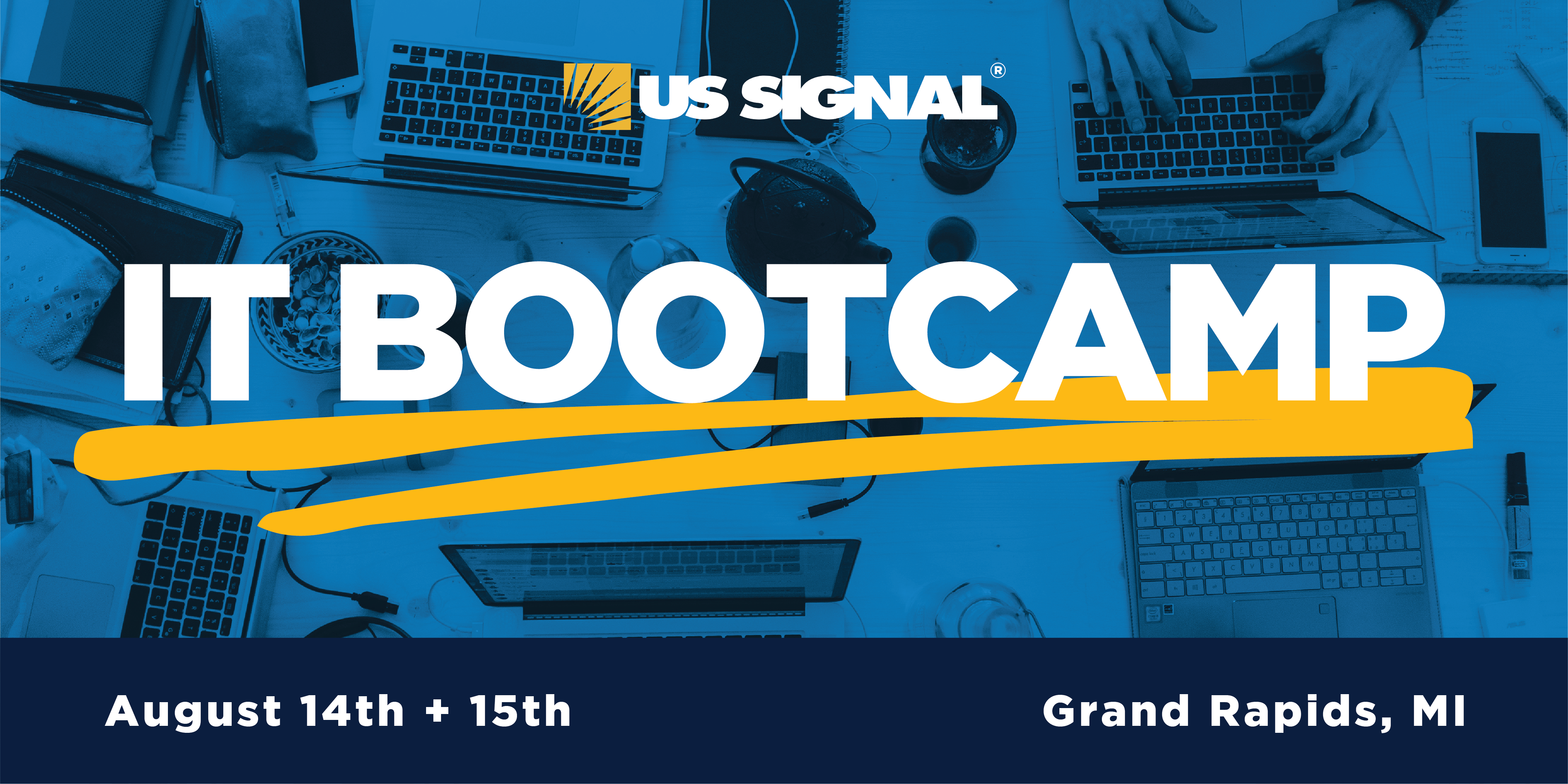 IT Bootcamp - Presented by US Signal