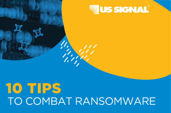 10 Tips to Combat Ransomware