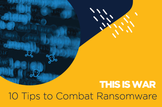 This Is War - 10 Tips To Combat Ransomware