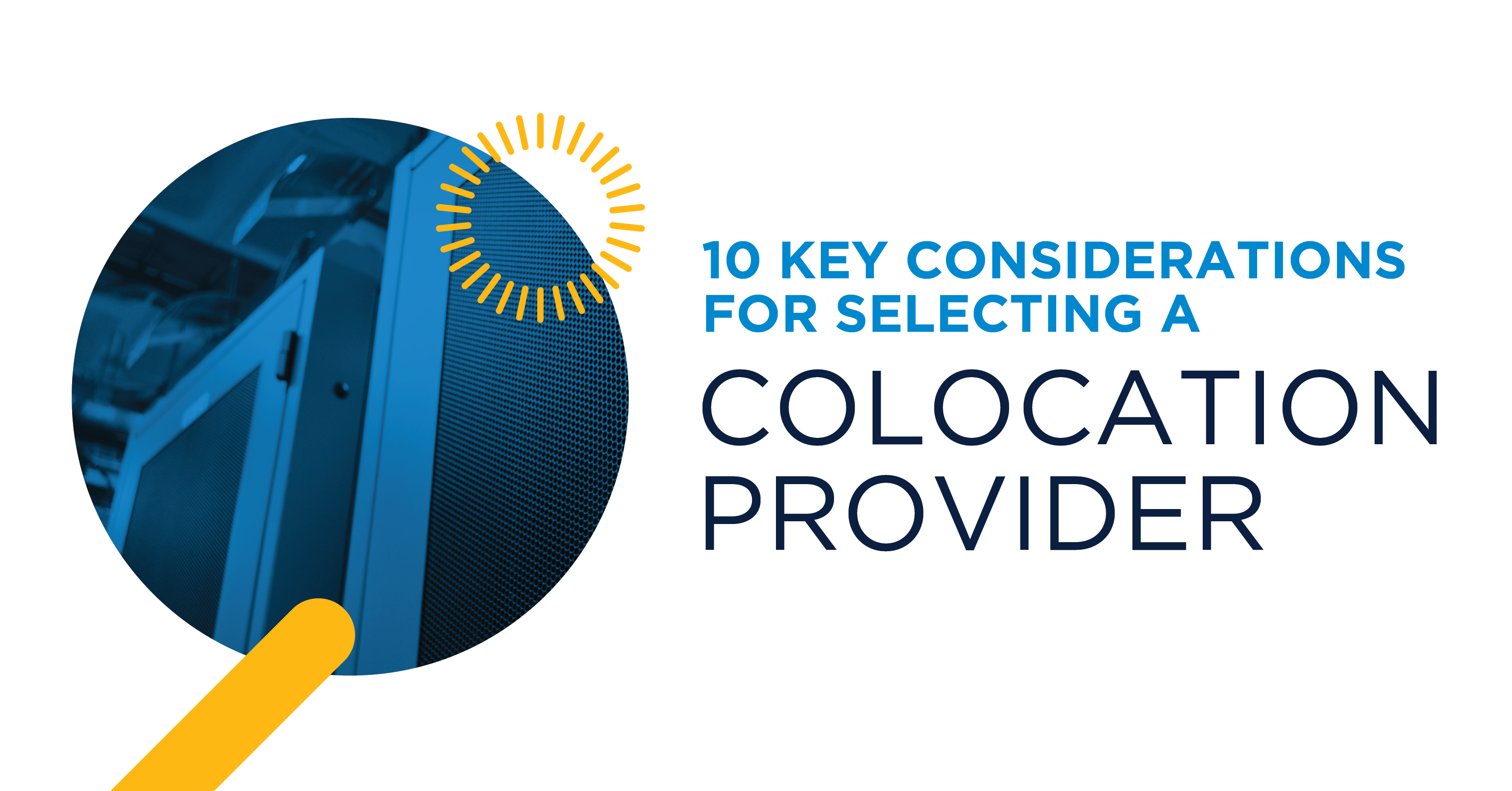 10-key-considerations-for-selecting-a-colocation-provider-us-signal