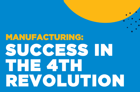 Manufacturing: Success in the 4th Revolution