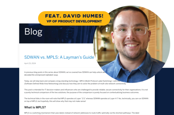 SDWAN vs. MPLS: A Layman’s Guide