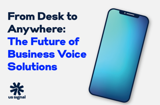 From Desk to Anywhere: The Future of Business Voice Solutions