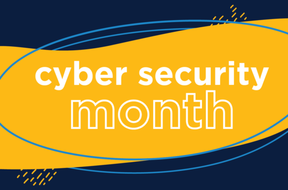 See Yourself in Cyber - Cybersecurity Awareness Month