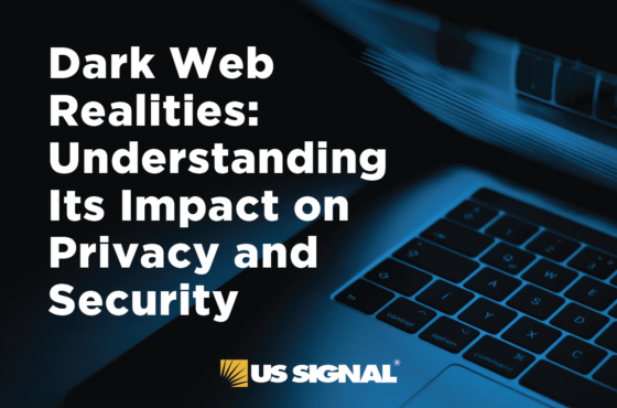 Dark Web Realities: Understanding Its Impact on Privacy and Security