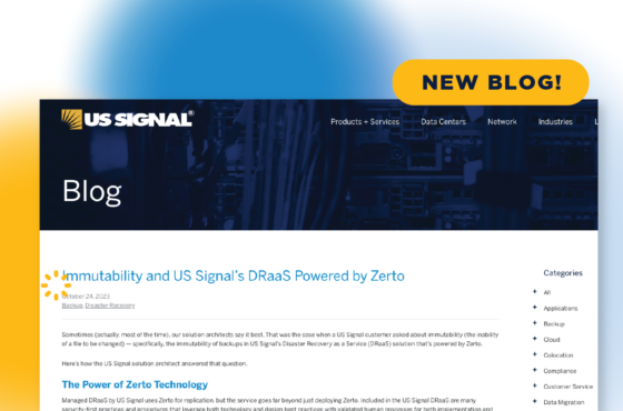 Immutability and US Signal’s DRaaS Powered by Zerto