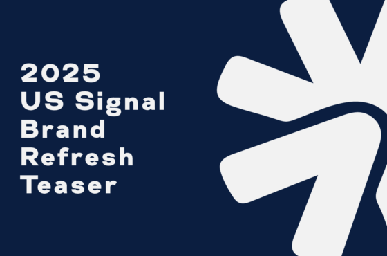 US Signal's 2025 Brand Refresh (Sneak Peek!)