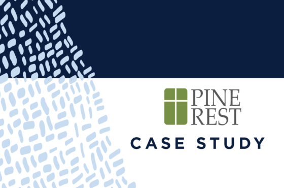 Pine Rest Receives a Customized IT Infrastructure Case Study