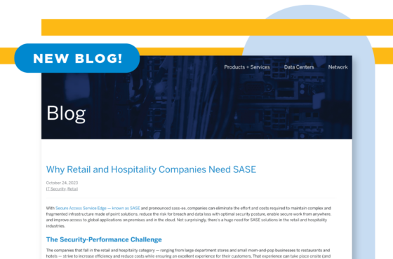 Why Retail and Hospitality Companies Need SASE