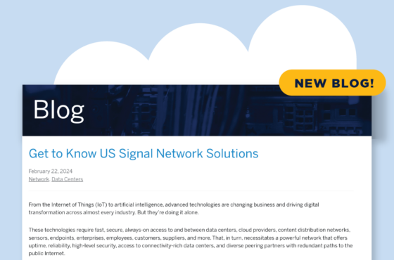 Get to Know US Signal Network Solutions