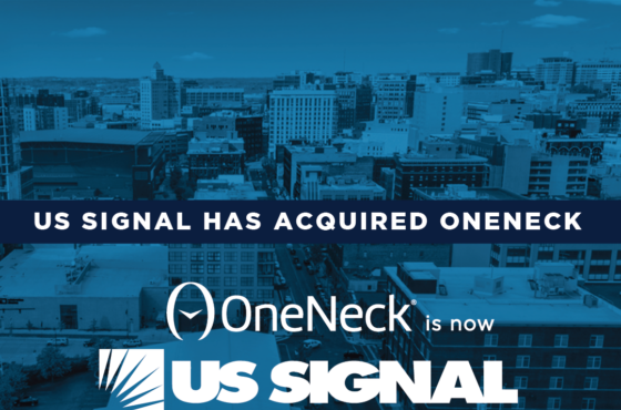 US Signal Completes Acquisition of OneNeck IT Solutions